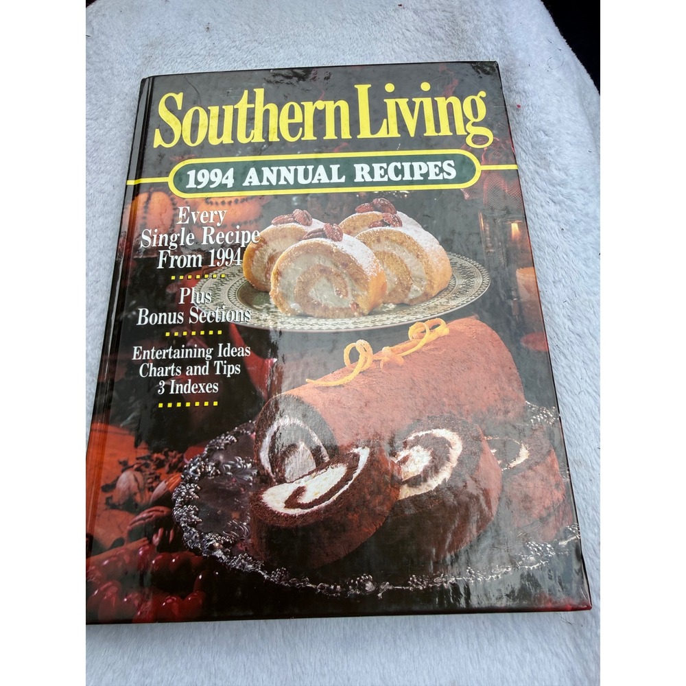 Southern Living 1994 Annual Recipes Hardcover Cookbook Every Single Recipe 1994